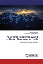 Parameswara Achutha Kurup, Ravikuma Kurup, Ravikumar Kurup - Post-Viral Pandemic World of Homo Neoneanderthalis