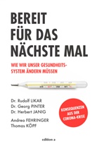 Andrea Fehringer, Her Janig, Herbert Janig, Herbert u a Janig, Thomas Köpf, Rudol Likar... - Bereit für das nächste Mal