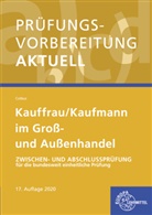 Gerhard Colbus - Prüfungsvorbereitung aktuell - Kauffrau/ Kaufmann im Groß- und Außenhandel