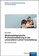 Susi Klaß - Medienpädagogische Professionalisierung in der universitären Lehrer*innenbildung