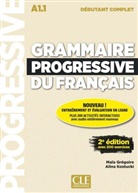 Maï Grégoire, Maïa Grégoire, Alina Kostucki - Grammaire progressive du français - Niveau débutant complet - 2ème édition