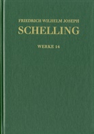 Friedrich Wilhelm Joseph Schelling, Thoma Buchheim, Thomas Buchheim, Manfred Durner, Jochem Hennigfeld, Jochem Hennigfeld u a... - Historisch-kritische Ausgabe - Reihe I: Werke. Band 14: Friedrich Wilhelm Joseph Schelling: Historisch-kritische Ausgabe / Reihe I: Werke. Band 14: 'Vorlesungen über die Methode des academischen Studium', 'Philosophie und Religion' und andere Texte (1803-1805)