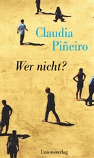 Claudia Piñeiro - Wer nicht?