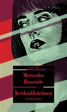 Mercedes Rosende - Krokodilstränen