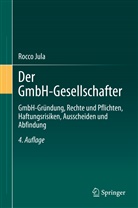 Rocco Jula - Der GmbH-Gesellschafter
