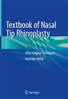 Natarajan Balaji - Textbook of Nasal Tip Rhinoplasty