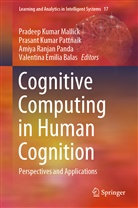 Valentina Emilia Balas, Prasan Kumar Patnaik, Prasan Kumar Pattnaik, Prasant Kumar Pattnaik, Pradeep Kumar Mallick, Amiya Ranjan Panda... - Cognitive Computing in Human Cognition