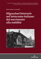 Sara Garau, Dagmar Reichardt - Migrazioni letterarie nel Settecento italiano: dal movimento alla stabilità