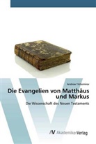 Andrew Tikhomirov - Die Evangelien von Matthäus und Markus