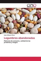 Isaac Williams Ofosu - Legumbres abandonadas