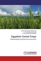 Ahmed Ahmed Khalafallah, Dr. Ahmed Ahmed Khalafallah, Tarek Galal, Tarek Mohammed Galal, Ahmed Khalafallah, Dr Ta Mohammed Galal... - Egyptian Cereal Crops