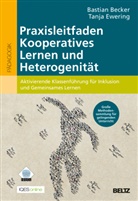 Bastia Becker, Bastian Becker, Tanja Ewering, Gerol Brägger, Gerold Brägger, Sawatzki... - Praxisleitfaden Kooperatives Lernen und Heterogenität