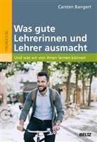 Carsten Bangert - Was gute Lehrerinnen und Lehrer ausmacht