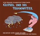 Richard Oehmann, Josef Parzefall - Kasperl und das Traumwetter, 1 Audio-CD (Audiolibro)
