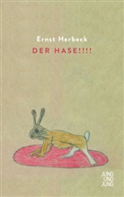 Ernst Herbeck, Clemens J. Setz, Gisel Steinlechner, Gisela Steinlechner - Der Hase!!!!