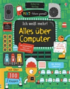 Rosie Dickins, Shaw Nielsen - MINT - Wissen gewinnt! Ich weiß mehr! Alles über Computer