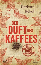 Gerhard J Rekel, Gerhard J. Rekel - Der Duft des Kaffees