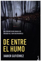 Xabier Gutierrez - De entre el humo