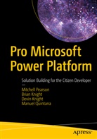 Bria Knight, Brian Knight, Devin Knight, Devin et a Knight, Mitchel Pearson, Mitchell Pearson... - Pro Microsoft Power Platform