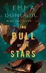 Emma Donoghue, Emma Donoghue Ltd - The Pull of the Stars