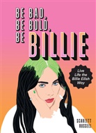 Scarlett Russell - Be Bad, Be Bold, Be Billie