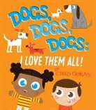 Chad Geran, Geran Chad - Dogs, Dogs, Dogs: I Love Them All