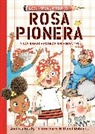 Andrea Beaty, David Roberts, David Roberts - Rosa Pionera y las Remachadoras Rechinantes / Rosie Revere and the Raucous Riveters