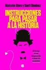 Santi Giménez, Malcolm Otero - Instrucciones Para Pasar a la Historia / Instructions So You Can Have a Place in History
