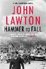 John Lawton, John (Author) Lawton, Lawton John - Hammer to Fall