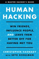 Christopher Hadnagy, Seth Schulman - Human Hacking