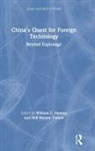 William C. (Georgetown University Hannas, William C. Tatlow Hannas, William C. Hannas, Hannas William C., Didi Kirsten Tatlow - China''s Quest for Foreign Technology