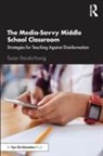 Susan Brooks-Young, Susan J. Brooks-Young - Media-Savvy Middle School Classroom