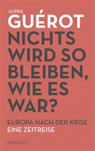 Ulrike Guérot - Nichts wird so bleiben, wie es war?