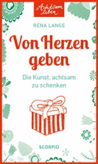 Rena Lange - Von Herzen geben