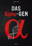 Stefan Sude - Das Alpha-Gen