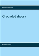 Antero Stenlund - Grounded theory