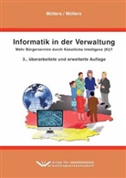 Konstantin Simon M. Möllers, Martin H. W. Möllers - Informatik in der Verwaltung