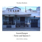 Nicolaus Bornhorn - Ausstellungen - Texte und Spuren I -