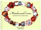 Jan Bühlbecker, Isabe Schmiedel, Isabel Schmiedel - Märchen nach Corona