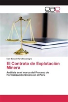 Ivan Manuel Haro Bocanegra - El Contrato de Explotación Minera