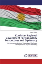 Kemal Yildirim - Kurdistan Regional Government Foreign policy Perspectives and Diplomacy