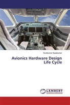 Sunilkumar Gopakumar - Avionics Hardware Design Life Cycle