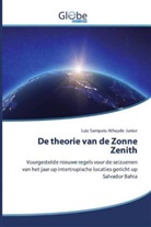 Luiz Sampaio Athayde Junior - De theorie van de Zonne Zenith