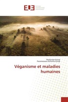 Parameswara Achutha Kurup, Ravikuma Kurup, Ravikumar Kurup - Véganisme et maladies humaines