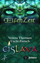 Veren Themsen, Verena Themsen, Usch Zietsch, Uschi Zietsch - Elfenzeit - Eislava