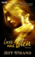 Jeff Strand - Lass uns töten