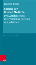 Theresa Eisele, Yfaat Weiss - Szenen der Wiener Moderne