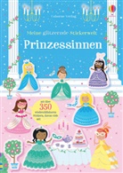 Kirsteen Robson, Stella Baggott, Lauren Ellis - Meine glitzernde Stickerwelt: Prinzessinnen