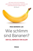 Mike Berners-Lee - Wie schlimm sind Bananen?