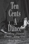 Fred Berri, Ellen Gillette - Ten Cents A Dance